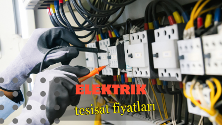 Bir Dairenin Komple Elektrik Tesisatı & İşçilik Fiyatı 2025